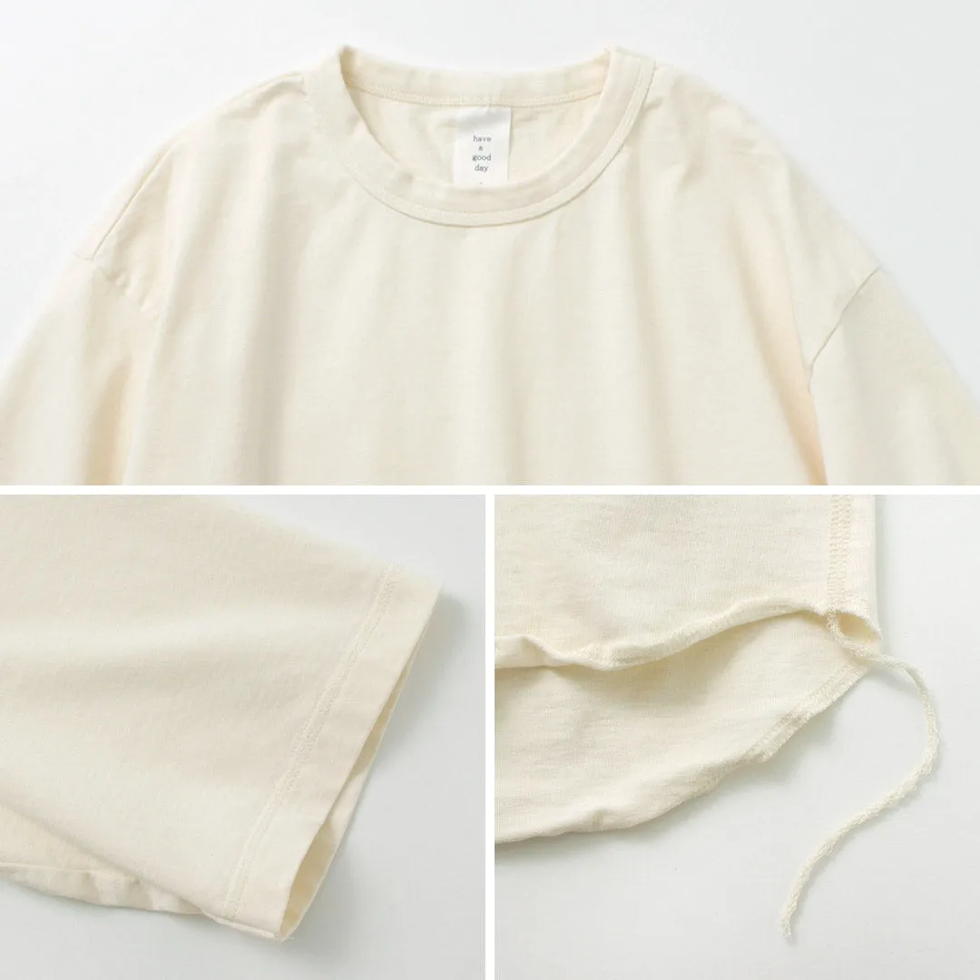 HAVE A GOOD DAY / Loose short sleeve T-shirt